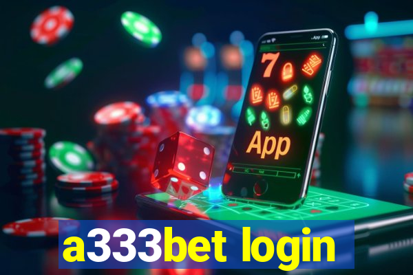 a333bet login